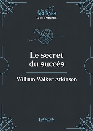 Téléchargez le livre :  Le secret du succès (La Loi d'Attraction)