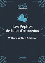 Télécharger le livre :  Les pépites de la Loi d'Attraction