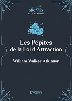 Télécharger le livre :  Les pépites de la Loi d'Attraction