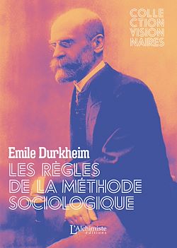 Télécharger le livre :  Les Règles de la méthode sociologique