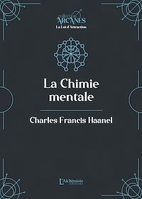 Téléchargez le livre :  La Chimie mentale (la Loi d'attraction)