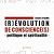  (R)évolution de conscience(s) – Politique et spiritualité