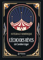 Download this eBook L'écho des rêves – L'intégrale (Tomes 1 à 4)