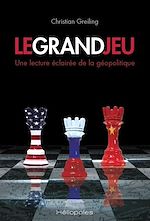 Télécharger le livre :  Le Grand Jeu