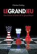 Télécharger le livre :  Le Grand Jeu