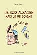 Télécharger le livre :  Je suis alsacien mais je me soigne