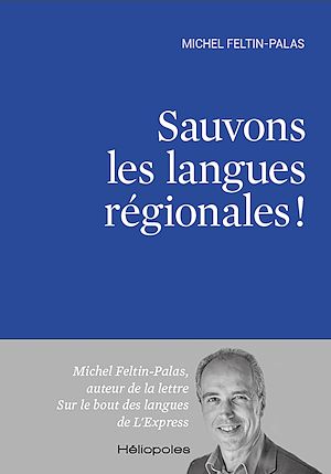 Téléchargez le livre :  Sauvons les langues régionales !