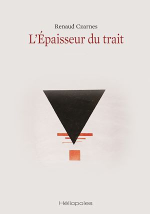 Téléchargez le livre :  L'Épaisseur du trait