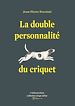 Télécharger le livre :  La double personnalité du criquet