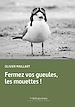 Télécharger le livre :  Fermez vos gueules, les mouettes !