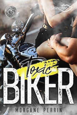 Télécharger le livre :  Toxic Biker - Intégrale