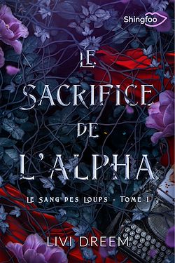 Télécharger le livre :  Le Sacrifice de l'Alpha