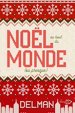 Télécharger le livre :  Noël au bout du monde (Ou presque)