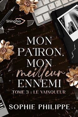 Télécharger le livre :  Mon Patron, Mon Meilleur Ennemi Tome 3