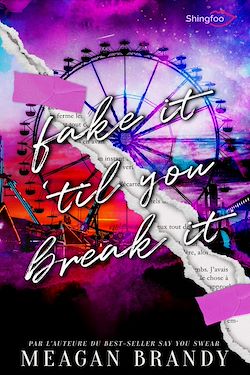 Télécharger le livre :  Fake It 'Til You Break It