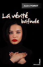 Télécharger le livre :  La vérité bafouée