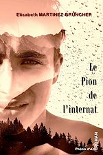 Télécharger le livre :  Le pion de l'internat