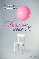 Télécharger le livre :  Eleanor, sous x