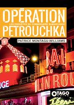 Télécharger le livre :  Opération Petrouchka