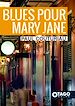 Télécharger le livre :  Blues pour Mary Jane