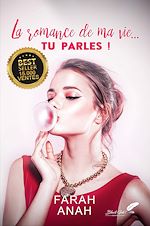 Télécharger le livre :  La romance de ma vie... TU PARLES !