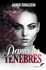 Télécharger le livre :  Depuis les ténèbres