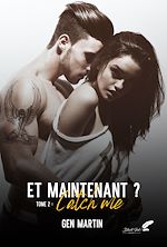 Télécharger le livre :  Et maintenant ? Tome 2 : Catch me