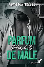 Télécharger le livre :  Parfum de Mâle