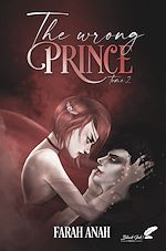 Télécharger le livre :  The wrong Prince, tome 2