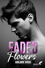 Télécharger le livre :  Faded Flowers