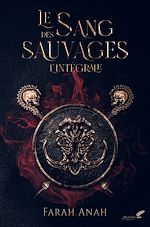 Télécharger le livre :  Le sang des sauvages : VERSION INTÉGRALE