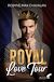  Royal love tour