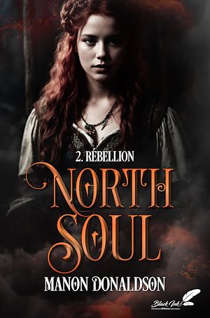 Téléchargez le livre :  North soul, tome 2 : Rébellion