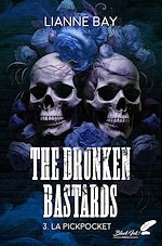 Télécharger le livre :  The drunken bastards, tome 3 : la pickpocket