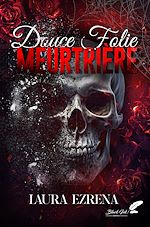 Télécharger le livre :  Douce folie meurtrière