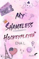 Télécharger le livre :  My shameless hockeyplayer