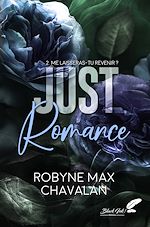 Télécharger le livre :  Just romance, tome 2 : me laisseras-tu revenir ?