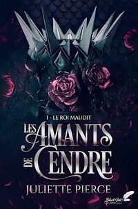 Télécharger le livre : Les amants de cendre, tome 1 : le roi maudit