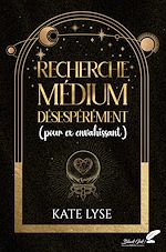 Télécharger le livre :  Recherche médium désespérément (pour ex envahissant) (nouvelle Halloween)