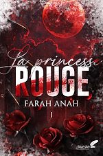 Télécharger le livre :  La princesse rouge, tome 1 (dark romance)