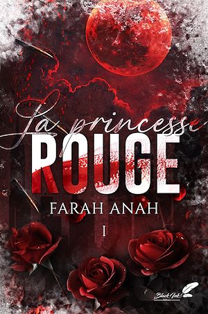 Téléchargez le livre :  La princesse rouge, tome 1 (dark romance)