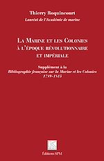 Télécharger le livre :  La Marine et les Colonies à l'époque révolutionnaire et impériale