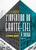 Télécharger le livre :  L'invention du gratte-ciel à Chicago