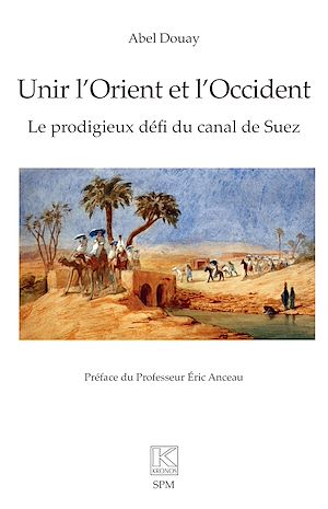 Téléchargez le livre :  Unir l'Orient et l'Occident