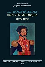 Télécharger le livre :  La France impériale face aux Amériques