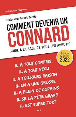 Télécharger le livre :  Comment devenir un connard - Guide à l'usage de tous les abrutis