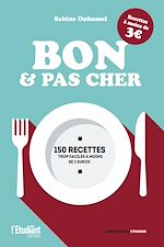 Télécharger le livre :  Bon et pas cher - 150 recettes trop faciles à moins de 3 euros