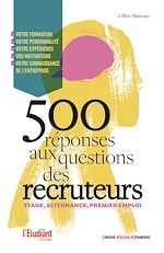 Télécharger le livre :  Stage, premier emploi : 500 réponses aux questions des recruteurs