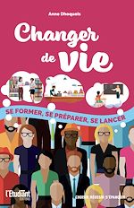 Télécharger le livre :  Changer de vie