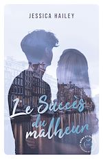 Télécharger le livre :  Le Succès du malheur